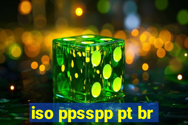 iso ppsspp pt br